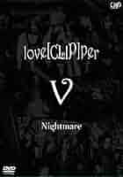 ナイトメア/love[CLIP]per 天下大暴走 ナイトメア/love[CLIP]per 天下大暴走 NIGHTMARE LIVE 2005